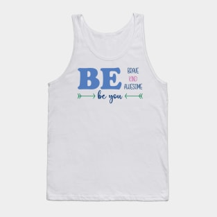 BE YOU.. Tank Top